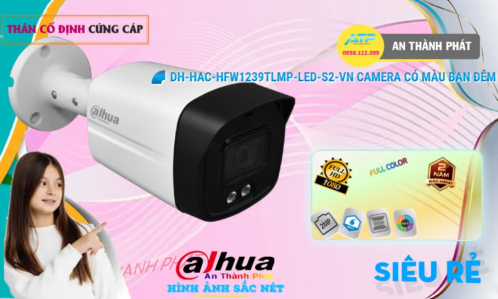 Camera DH-HAC-HFW1239TLMP-LED-S2-VN  Full Color