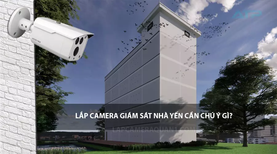lap-camera-giam-sat-nha-yen-can-chu-y-dieu-gi