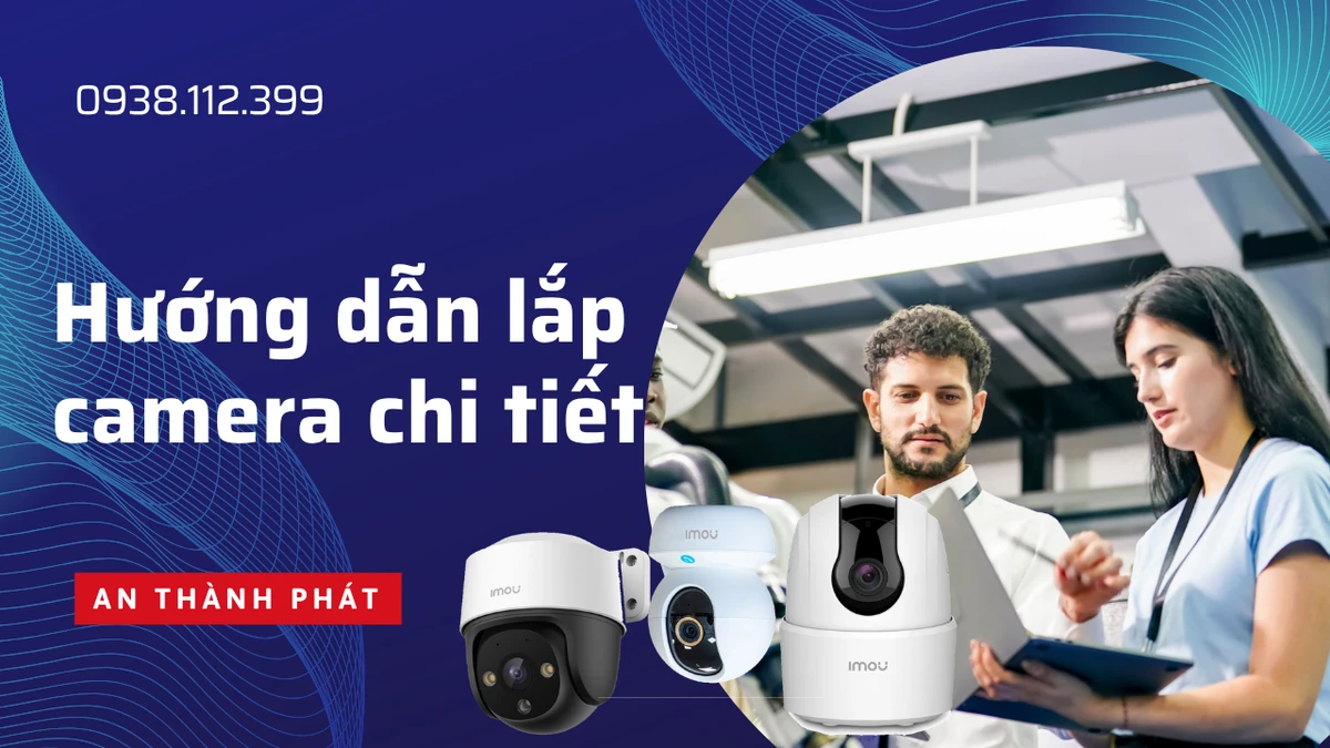 hướng dẫn lắp đặt camera