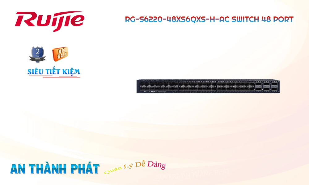 RG-S6220-48XS6QXS-H-AC Hãng Ruijie Bộ chia mạng RG-S6220-48XS6QXS-H-AC Hãng Ruijie Bộ chia mạng