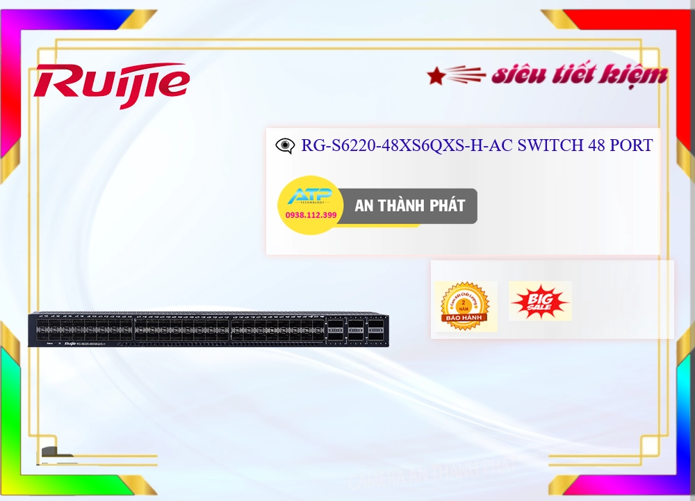 RG-S6220-48XS6QXS-H-AC Hãng Ruijie Bộ chia mạng RG-S6220-48XS6QXS-H-AC Hãng Ruijie Bộ chia mạng