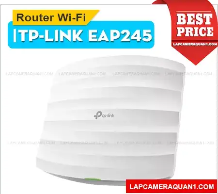 Router wifi chính hãng TP-link EAP245 có hiệu năng cao giúp truyền tải Internet một cách ổn định, mượt mà.