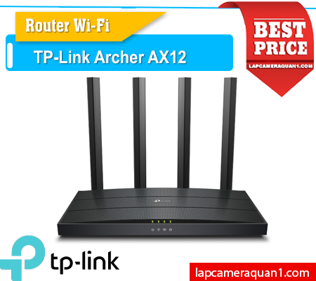 Lắp đặt camera Router Wifi 6 TP-Link Archer AX12