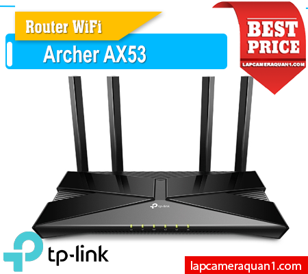 Lắp đặt camera Router TP-Link Archer AX53