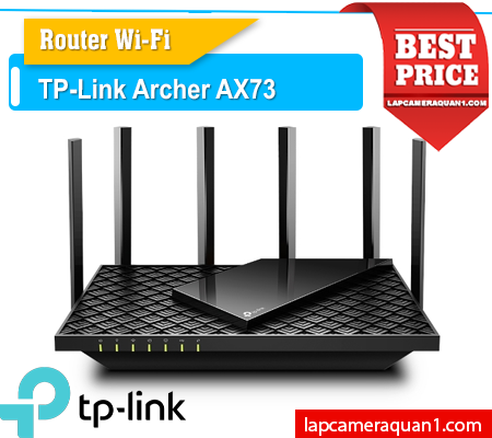 Lắp đặt camera Router Wi-Fi 6 TP-Link Archer AX73