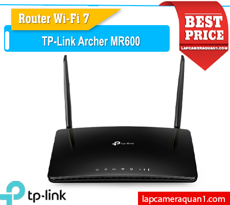 Lắp đặt camera Router Wifi Tp-Link Archer MR600