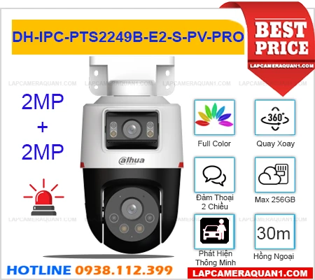 Camera Ống Kính Kép DH-IPC-PTS2249B-E2-S-PV-PRO Dahua, camera dahua DH-IPC-PTS2249B-E2-S-PV-PRO, camera quan sát DH-IPC-PTS2249B-E2-S-PV-PRO, DH-IPC-PTS2249B-E2-S-PV-PRO, lắp đặt camera DH-IPC-PTS2249B-E2-S-PV-PRO, camera DH-IPC-PTS2249B-E2-S-PV-PRO giá rẻ, camera 2 ống kính DH-IPC-PTS2249B-E2-S-PV-PRO, lắp camera DH-IPC-PTS2249B-E2-S-PV-PRO,