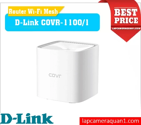 Lắp đặt camera Router Wi-Fi Mesh D-Link COVR-1100/1
