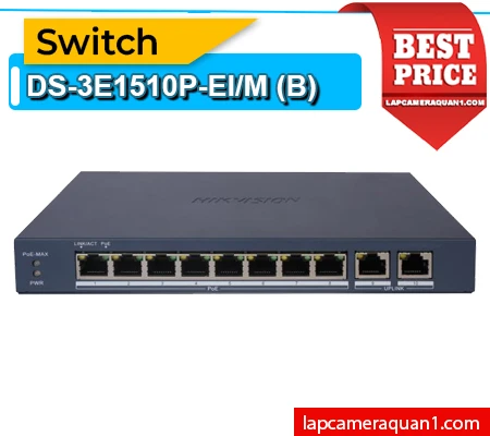 Lắp đặt camera Switch PoE 8 PORT HIKVISION DS-3E1510P-EI/M B