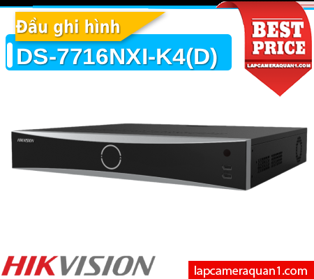 Giá Bán DS-7716NXI-K4(D),DS-7716NXI-K4(D) Siêu rẻ,bán DS-7716NXI-K4(D),Giá DS-7716NXI-K4(D),thông số DS-7716NXI-K4(D),DS-7716NXI-K4(D) Chất lượng nhất,DS-7716NXI-K4(D) Chiết khấu cao,DS-7716NXI-K4(D) Tiết kiệm