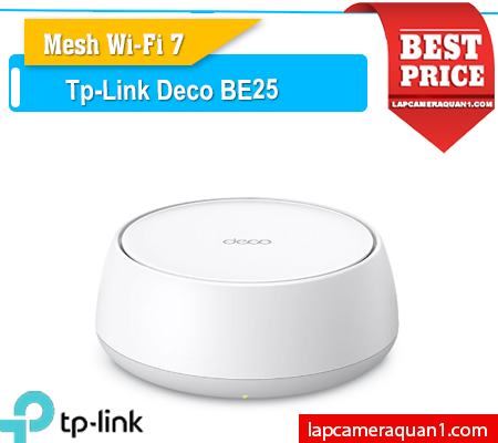 Lắp đặt camera Mesh Wi-Fi 7 Deco BE25
