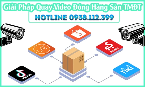 quay video đóng hàng TMĐT, giải pháp quay video đóng hàng TMĐT, Camera đóng hàng sàn TMĐT, Phần Mềm lấy video đóng gói, camera soi mã vận đơn, phần mềm quản lý đóng gói, camera quay quá trình đóng gói,