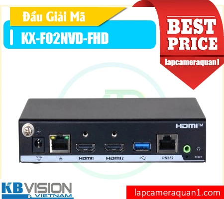 Đầu giải mã KX-F02NVD-FHD, Bộ giải mã video KX-F02NVD-FHD, Thiết bị xuất hình HDMI KX-F02NVD-FHD, Giải mã camera KX-F02NVD-FHD, Bộ chuyển đổi HDMI KX-F02NVD-FHD, Đầu ra video KX-F02NVD-FHD, Giải mã H.265 KX-F02NVD-FHD