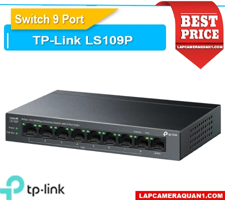 Lắp đặt camera Switch TP-Link LS109P 8 PoE