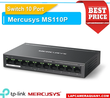 switch mercusys MS110P, bộ chia mạng MS110P, hub PoE MS110P, switch MS110P 10 cổng, bộ chia mercusys MS110P, switch MS110P PoE+, hub mạng MS110P