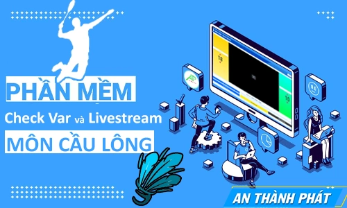 Phần Mềm Check Var Cầu Lông, Phần Mềm Check Var Và Livestream Môn Cầu Lông, Camera Check Var Và Livestream Môn Cầu Lông, Camera Check Var Cầu Lông, Bảng điểm Check Var Cầu Lông, Bảng Điểm Check Var Và Livestream Môn Cầu Lông, Lắp Camera Livetream cầu lông, Livestream Cầu Lông bằng camera giám sát 
