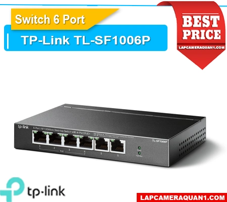 Lắp đặt camera Switch TP-LInk TL-SF1006P 6PoE