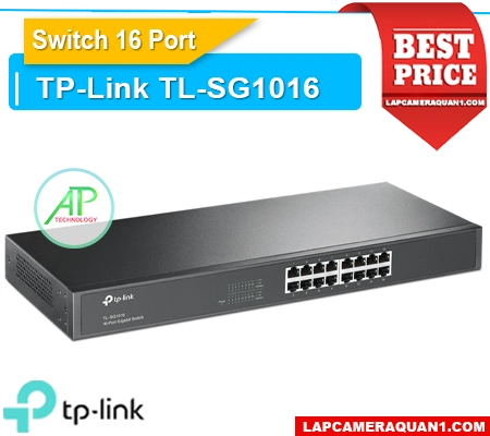 Lắp đặt camera Bộ Chia Mạng TL-SG1016