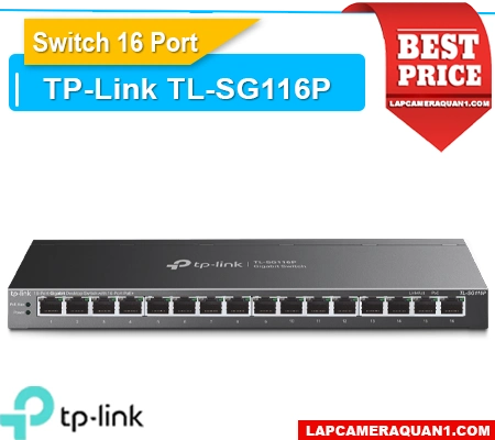 Lắp đặt camera Switch chia mạng TL-SG116P 16 PoE