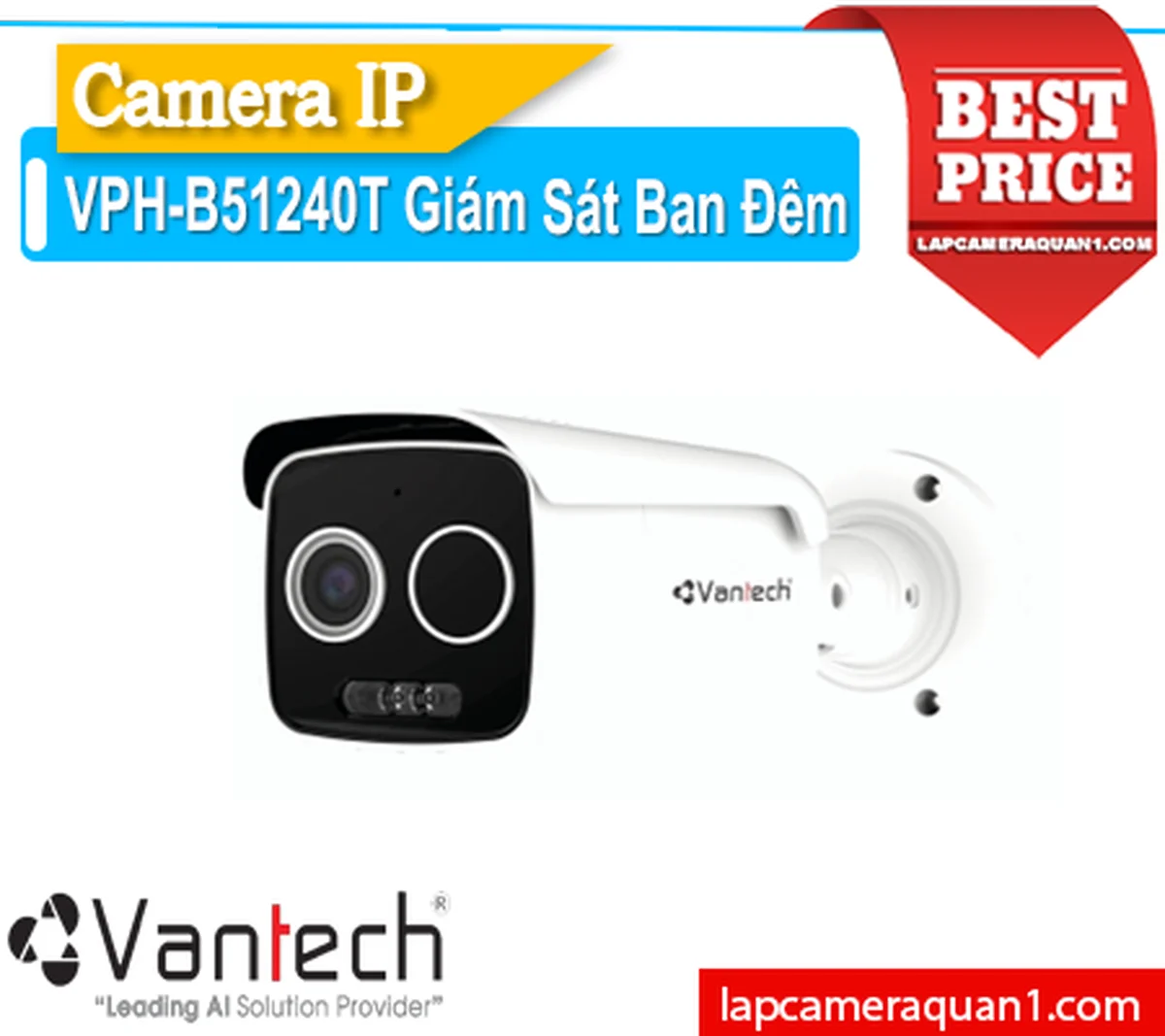 VPH-B51240T, Camera VanTech VPH-B51240T,VPH-B51240T giá rẻ,VPH-B51240T giám sát ban đêm, VPH-B51240T chính hãng,thông số VPH-B51240T,VPH-B51240T Tốt nhất,VPH-B51240T kết hợp quang học