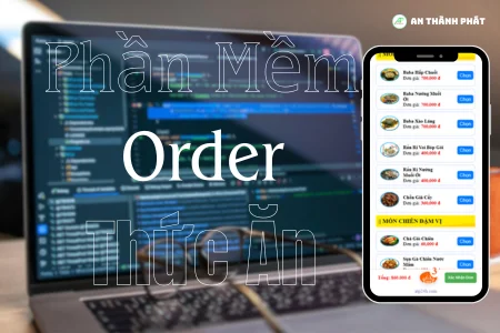 App order thức ăn,App gọi món,Phần mềm order món ăn,Phần mềm khách tự order,Máy order món ăn,App order cafe,Menu điện tử
