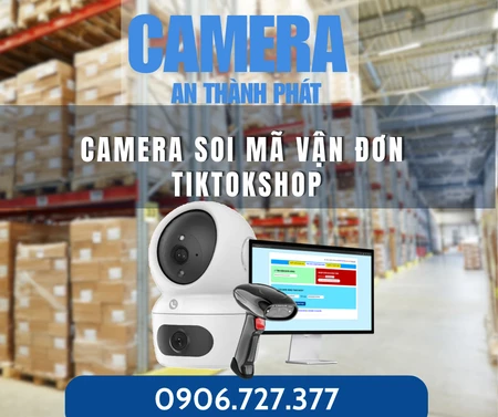 lắp camera đóng hàng tiktokshop, camera giám sát kho tiktok, camera chống thất thoát hàng, hướng dẫn lắp camera soi mã vận đơn, camera quan sát đóng gói, lắp camera trọn gói tiktokshop
