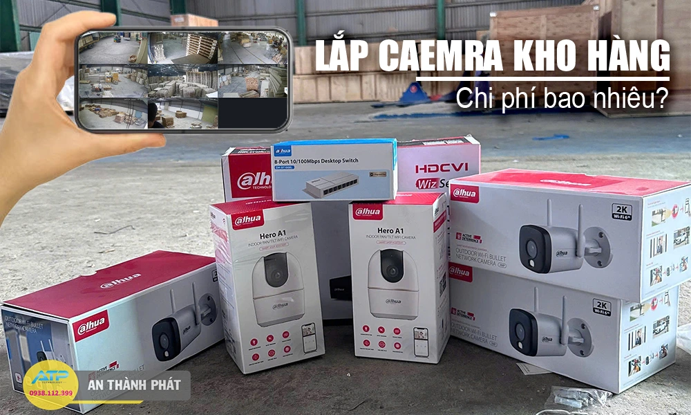 Lắp Camera Kho Hàng Chi Phí Bao Nhiêu?, giá camera kho hàng, lắp đặt camera cho kho hàng, Bộ camera kho hàng giá rẻ, tư vấn lắp camera kho hàng, giá camera cho kho hàng, Yếu tố ảnh hưởng đến giá camera kho hàng, lắp camera loại nào tốt, tại sao cần lắp camera cho kho hàng