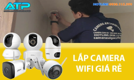 Lắp camera wifi giá rẻ, Lắp đặt camera wifi giá rẻ, camera wifi giá rẻ, camera giá rẻ wifi, camera wifi 