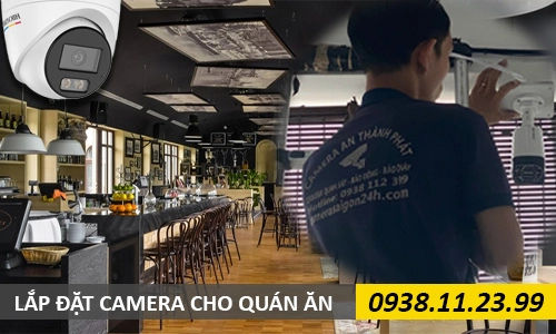 lắp camera cho quán ăn, camera giám sát quán ăn, camera cho nhà hàng, camera quan sát quán ăn, camera an ninh quán ăn, lắp đặt camera cho quán ăn, camera wifi cho quán ăn, camera quán ăn, camera quản lý quán ăn, camera theo dõi quán ăn từ xa, camera quán ăn giá rẻ 
