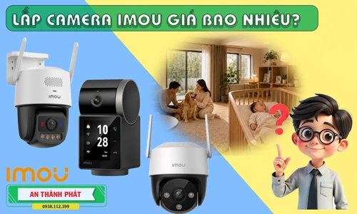 lắp camera imou giá bao nhiêu, báo giá lắp camera imou, giá camera wifi imou, lắp camera imou tại nhà, lắp camera imou trọn gói, camera imou giá rẻ, bảng giá camera imou 360, giá camera imou ngoài trời, chi phí lắp đặt camera imou, lắp camera imou chính hãng, giá camera imou trong nhà, trọn bộ camera imou, dịch vụ lắp camera imou tphcm, camera imou xoay 360 giá bao nhiêu, đại lý camera imou.