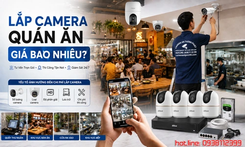 Lắp camera quán ăn giá bao nhiêu, lắp camera quán ăn, giá lắp camera quán ăn, chi phí lắp camera quán ăn, lắp camera cho quán ăn, camera quan sát quán ăn, camera cho nhà hàng quán ăn, lắp camera nhà hàng, giá camera quán ăn, báo giá lắp camera quán ăn, lắp camera quán ăn tại TP.HCM, dịch vụ lắp camera quán ăn, camera giám sát quán ăn, camera chống trộm quán ăn, hệ thống camera quán ă