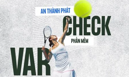 phần mềm check var tennis, phần mềm livestream tennis, xem lại bóng tennis, var tennis giá rẻ, camera tennis xem lại, phần mềm quay tennis, tennis livestream