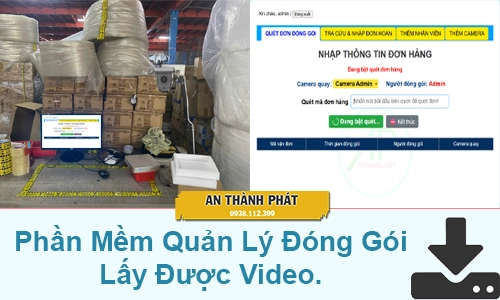 camera soi mã vận đơn, phần mềm quản lý đóng gói, phần mềm lấy được video, quản lý đơn hàng online, camera giám sát đóng gói, phần mềm quản lý đơn hoàn, giải pháp quản lý đóng gói