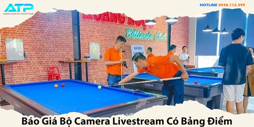 Bảng Điểm Bida Có Camera Livestream