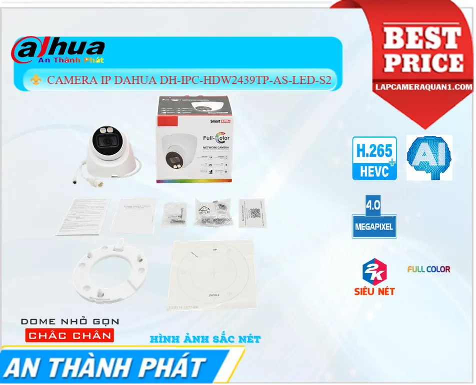 DH IPC HDW2439TP AS LED S2,Camera Ip Full-Color Dome 4Mp Dahua DH-IPC-HDW2439TP-AS-LED-S2,thông số DH-IPC-HDW2439TP-AS-LED-S2,Chất Lượng DH-IPC-HDW2439TP-AS-LED-S2,DH-IPC-HDW2439TP-AS-LED-S2 Công Nghệ Mới,DH-IPC-HDW2439TP-AS-LED-S2 Chất Lượng,bán DH-IPC-HDW2439TP-AS-LED-S2,Giá DH-IPC-HDW2439TP-AS-LED-S2,phân phối DH-IPC-HDW2439TP-AS-LED-S2,DH-IPC-HDW2439TP-AS-LED-S2Bán Giá Rẻ,DH-IPC-HDW2439TP-AS-LED-S2Giá Rẻ nhất,DH-IPC-HDW2439TP-AS-LED-S2 Giá Khuyến Mãi,DH-IPC-HDW2439TP-AS-LED-S2 Giá rẻ,DH-IPC-HDW2439TP-AS-LED-S2 Giá Thấp Nhất,Giá Bán DH-IPC-HDW2439TP-AS-LED-S2,Địa Chỉ Bán DH-IPC-HDW2439TP-AS-LED-S2