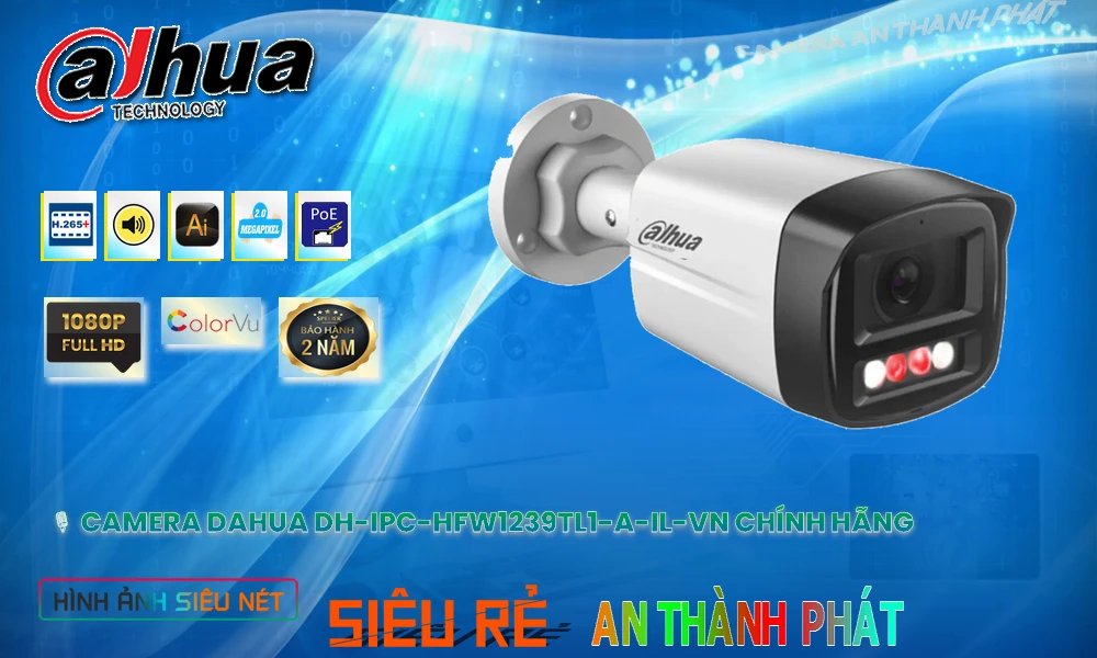 Camera Dahua Full Color DH-IPC-HFW1239TL1-A-IL-VN