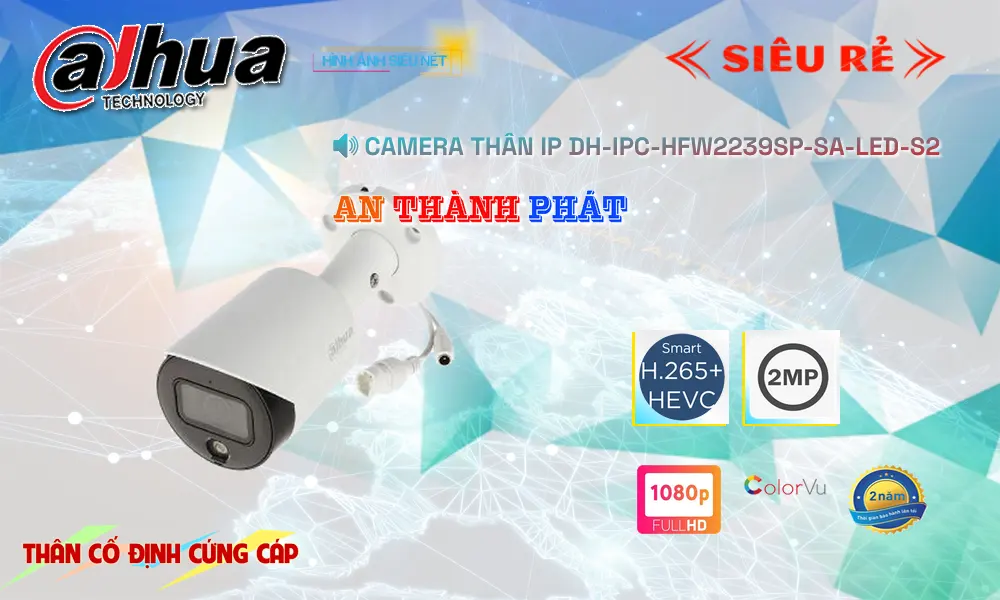 Camera IP  Full Color Ngoài Trời DH-IPC-HFW2239SP-SA-LED-S2