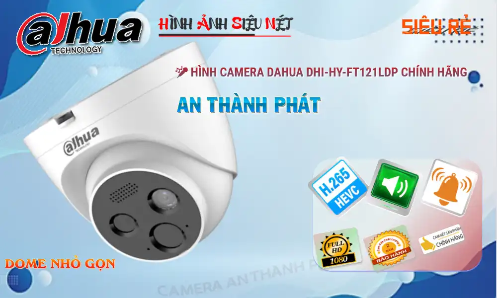 Camera  Dahua DHI-HY-FT121LDP Chức Năng Cao Cấp