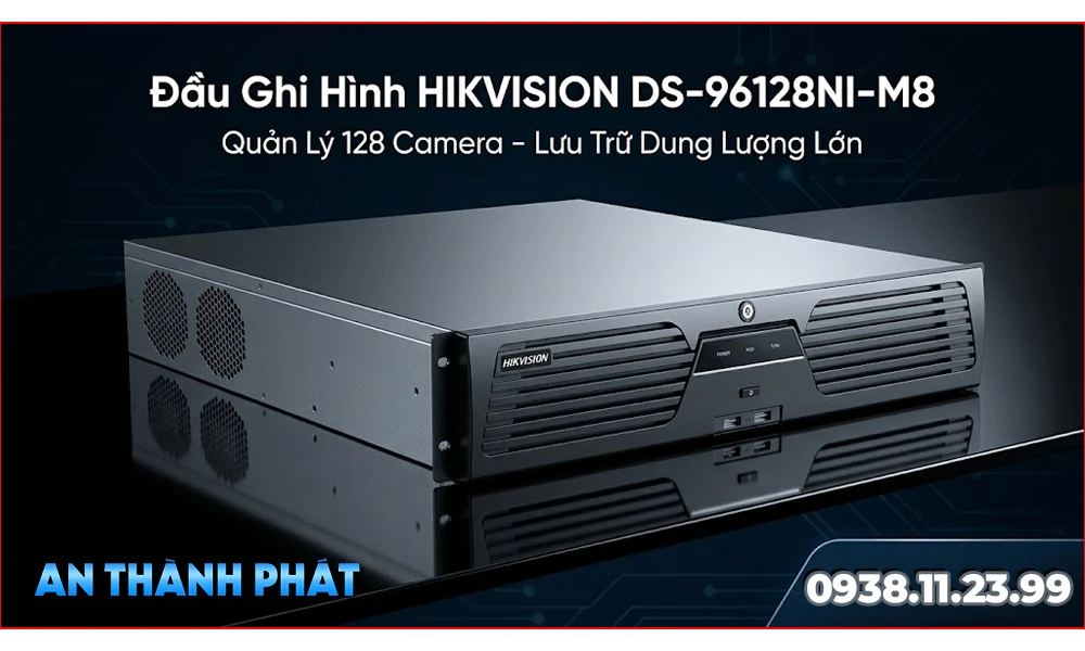 Đầu Ghi Hình IP HIKVISION DS-96128NI-M8 đầu ghi hình nổi bật công nghệ mới kết nối lên đến 128 kênh camera 