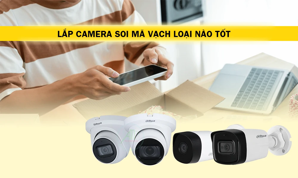 lắp camera soi mã vạch đơn hàng có loại nào