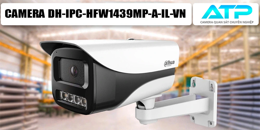 Thông Số Camera DH-IPC-HFW1439MP-A-IL-VN