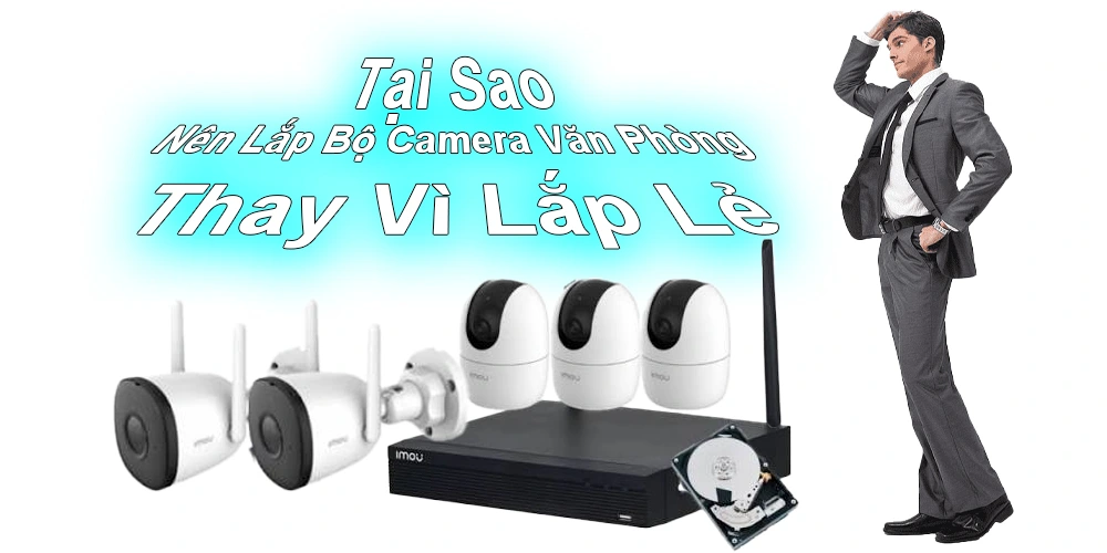 Các Loại Camera Văn Phòng Tốt Nhất