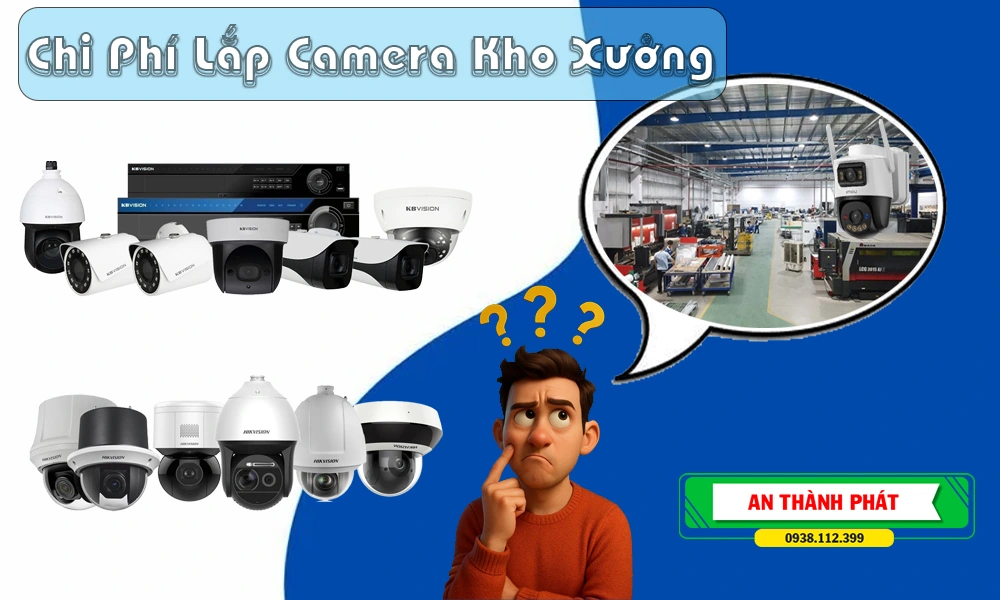 chi phí lăp đặt camera quan sát kho xưởng 