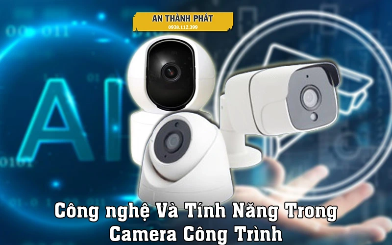 Giải Pháp Camera Công Trình Hiệu Quả