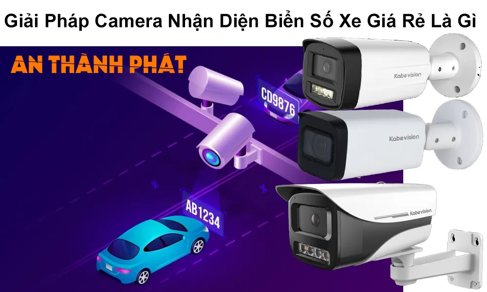 giải pháp camera nhận diện biển số xe giá rẻ là gì