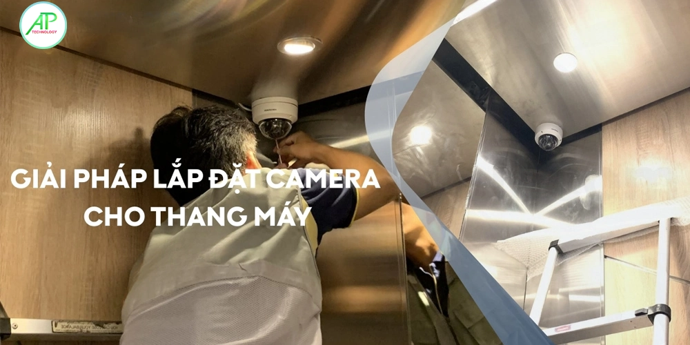 Giải Pháp Lắp Camera Cho Thang Máy