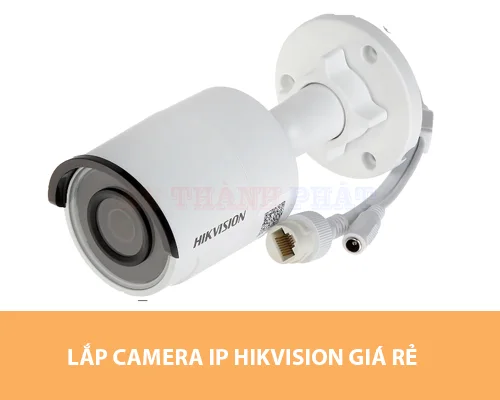lắp camera IP hikvision giá rẻ