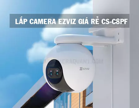 lắp camera Ezviz giá rẻ xoay 360 CS-C8PF
