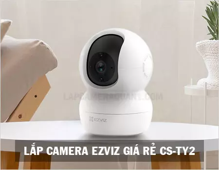 lắp camera Ezviz giá rẻ CS-TY2