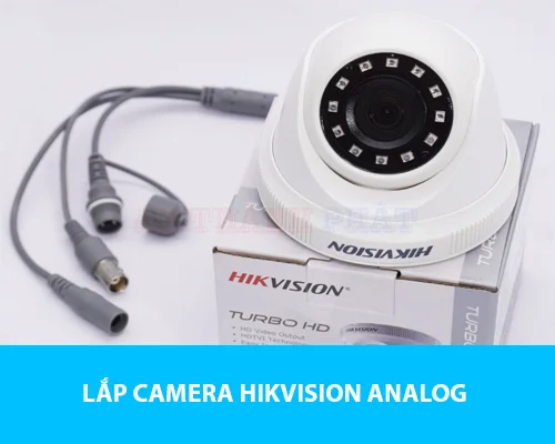 lắp camera hikvision giá rẻ analog
